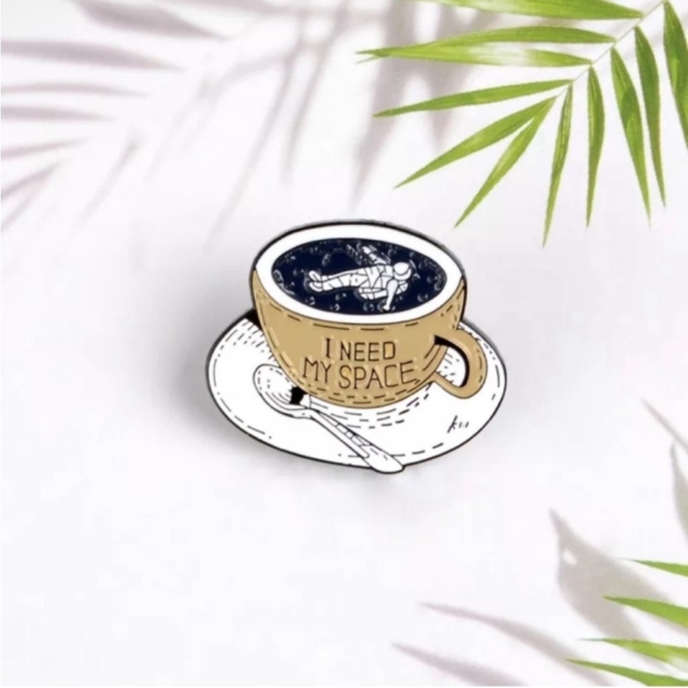 Space-Themed Coffee Cup Enamel Pin Astronaut Pin, I Need Space Pin, Enamel Pin